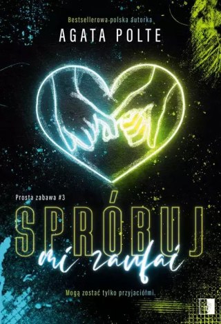 Prosta zabawa Tom 3 Spróbuj mi zaufać