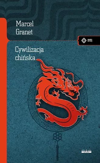 Cywilizacja chińska Cywilizacja chińska