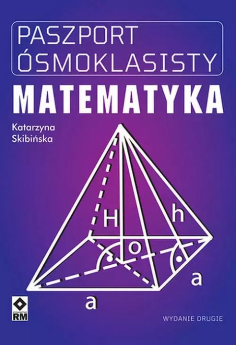 Paszport ósmoklasisty Matematyka Paszport ósmoklasisty Matematyka