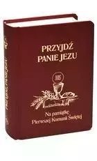 Przyjdź Panie Jezu (bordowa)