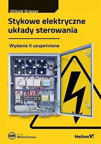 Stykowe elektryczne układy sterowania wyd. 2 Stykowe elektryczne układy sterowania wyd. 2