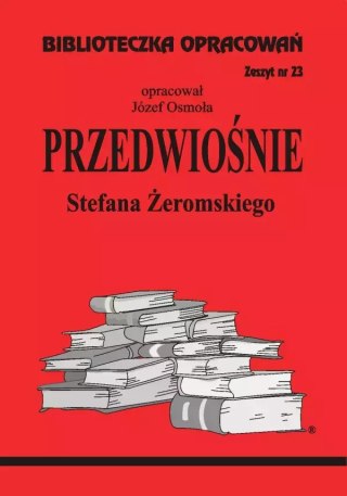 Biblioteczka Opracowań. „Przedwiośnie" Stefana Żeromskiego