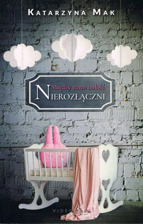 Między nami miłość Tom 3 Nierozłączni Między nami miłość Tom 3 Nierozłączni