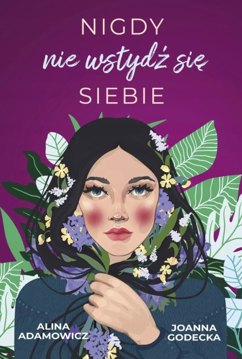 Nigdy nie wstydź się siebie Nigdy nie wstydź się siebie