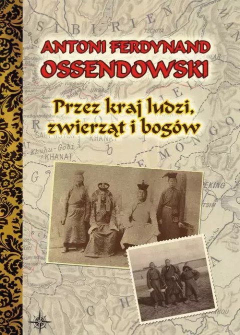 Przez kraj ludzi, zwierząt i bogów Przez kraj ludzi, zwierząt i bogów