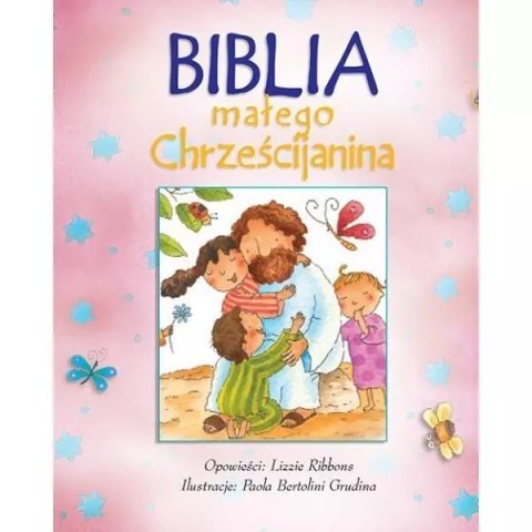 Biblia małego chrześcijanina różowa Biblia małego chrześcijanina różowa