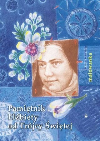Malowanka Pamiętnik Elżbiety od Trójcy Świętej