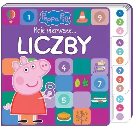 Peppa Pig. Moje pierwsze słowa. Liczby Peppa Pig. Moje pierwsze słowa. Liczby