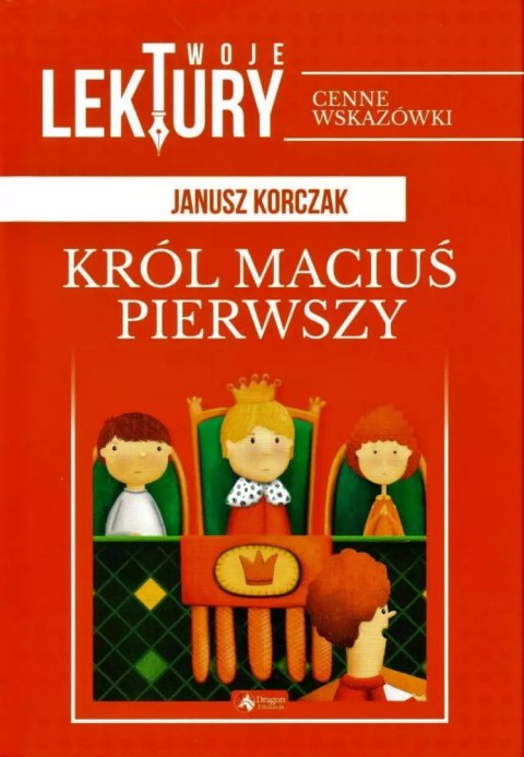 Król Maciuś pierwszy Król Maciuś pierwszy