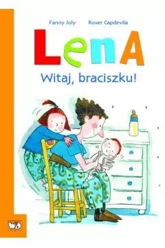 Lena. Witaj braciszku! Lena. Witaj braciszku!
