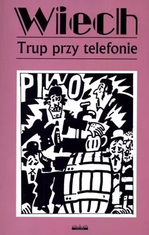 Trup przy telefonie czyli opowiadania żydowskie Trup przy telefonie czyli opowiadania żydowskie