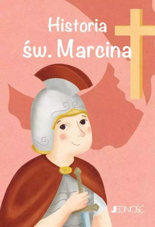 Wielcy przyjaciele Jezusa. Historia św. Marcina