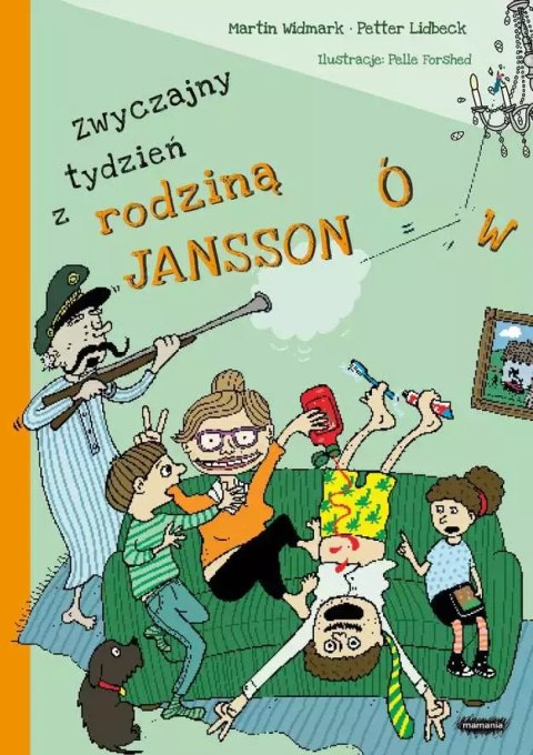 Zwyczajny tydzień z rodziną Janssonów Zwyczajny tydzień z rodziną Janssonów