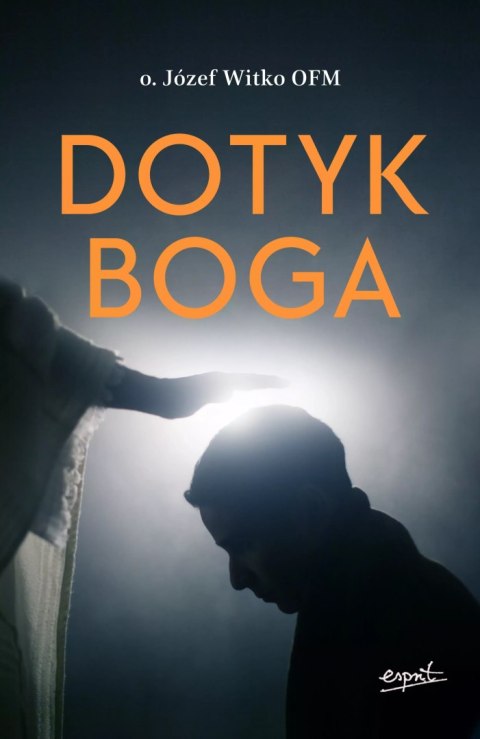 Dotyk Boga Dotyk Boga