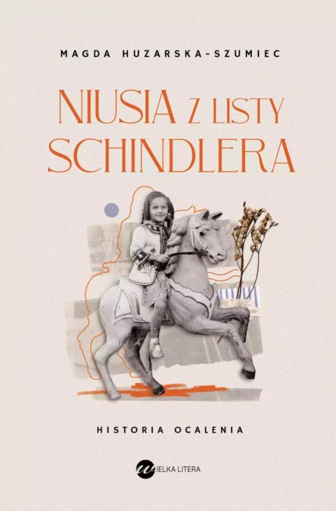 Niusia z listy Schindlera. Historia ocalenia Niusia z listy Schindlera. Historia ocalenia