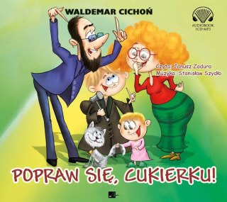 Popraw się, Cukierku! Audiobook