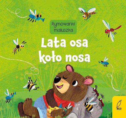 Rymowanki maluszka. Lata osa koło nosa Rymowanki maluszka. Lata osa koło nosa