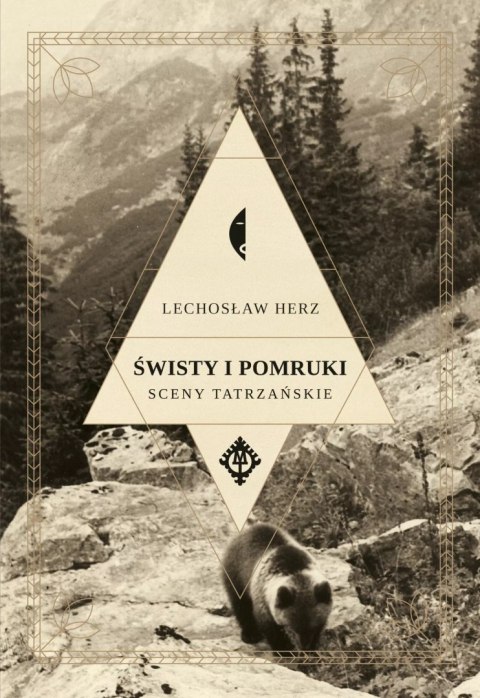 Świsty i pomruki. Sceny tatrzańskie Świsty i pomruki. Sceny tatrzańskie