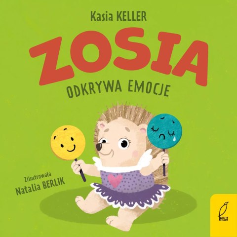 Zosia odkrywa emocje Zosia odkrywa emocje