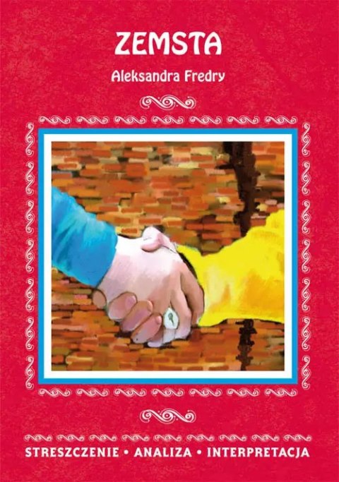 Zemsta Aleksandra Fredry Zemsta Aleksandra Fredry