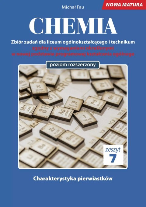 Chemia nowa matura zeszyt 7 Chemia nowa matura zeszyt 7