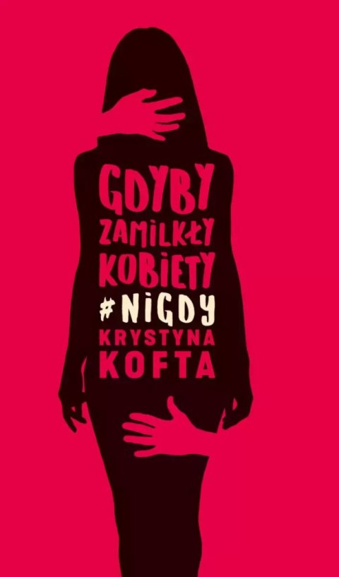 Gdyby zamilkły kobiety Gdyby zamilkły kobiety