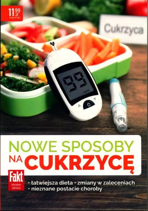 Nowe sposoby na cukrzycę. Fakt Leksykon zdrowia Nowe sposoby na cukrzycę. Fakt Leksykon zdrowia