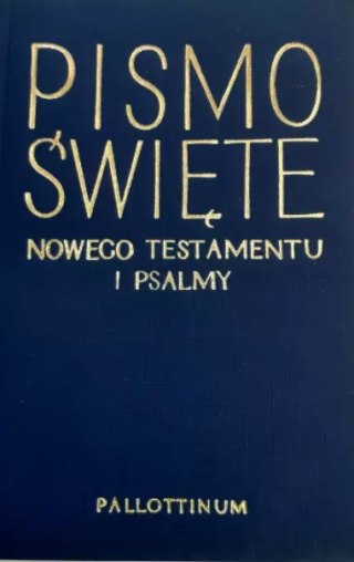 Pismo Święte Nowego Testamentu i Psalmy (wydanie kieszonkowe)