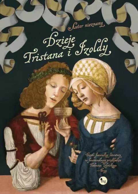 Dzieje Tristana i Izoldy Dzieje Tristana i Izoldy