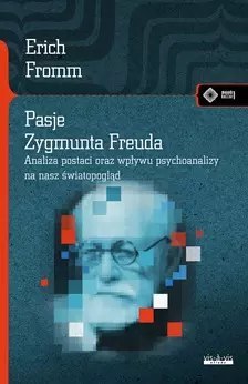 Pasje Zygmunta Freuda Pasje Zygmunta Freuda