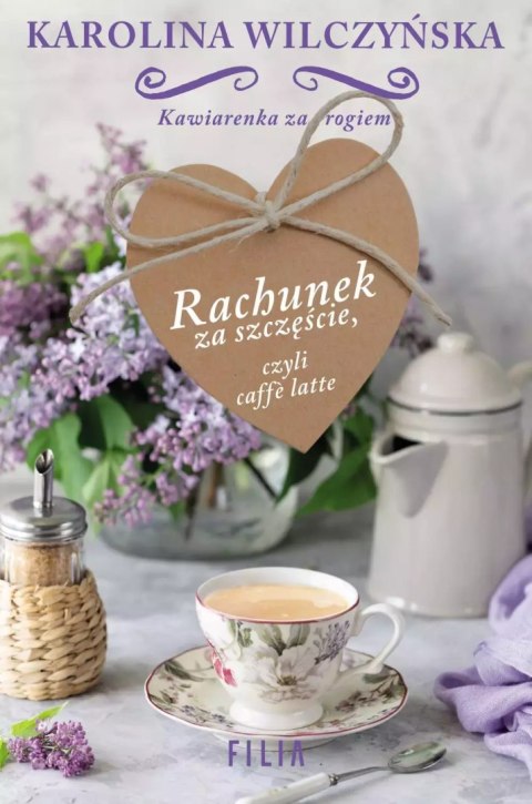 Rachunek za szczęście, czyli caffe latte Rachunek za szczęście, czyli caffe latte