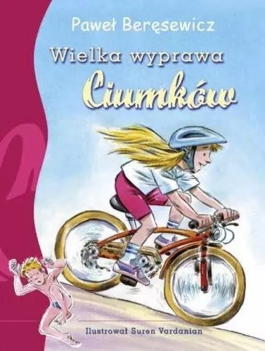 Wielka wyprawa Ciumków Wielka wyprawa Ciumków