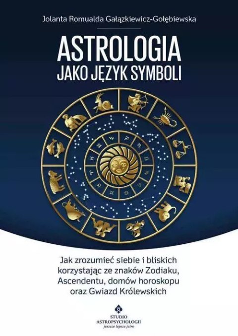 Astrologia jako język symboli Astrologia jako język symboli