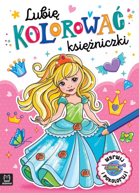 Lubię kolorować księżniczki Lubię kolorować księżniczki
