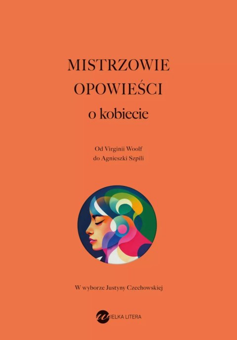 Mistrzowie opowieści. O kobiecie Mistrzowie opowieści. O kobiecie