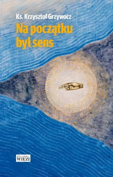 Na początku był sens Na początku był sens