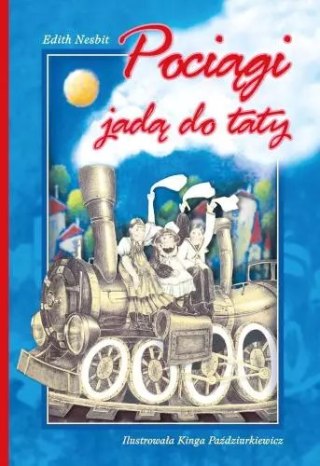 Pociągi jadą do taty