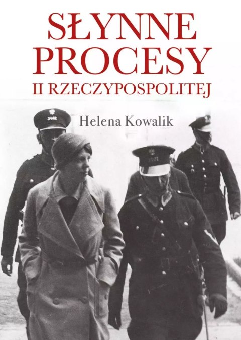 Słynne procesy II Rzeczpospolitej Słynne procesy II Rzeczpospolitej