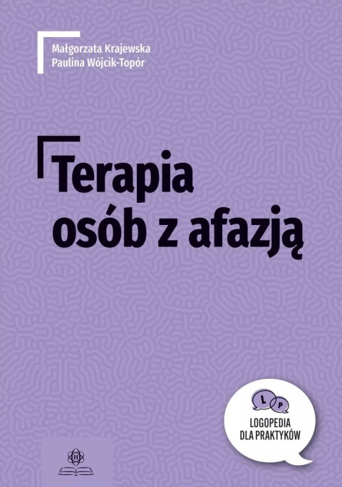 Terapia osób z afazją Terapia osób z afazją