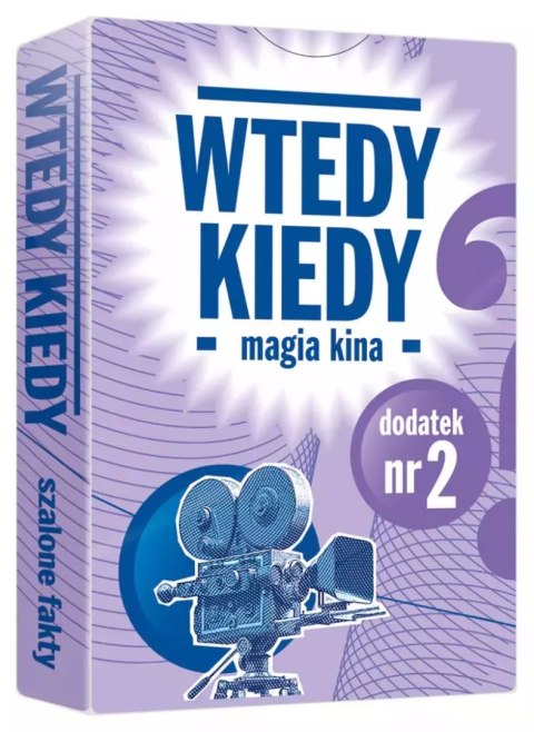 Wtedy Kiedy. Dodatek "Magia kina" Wtedy Kiedy. Dodatek "Magia kina"