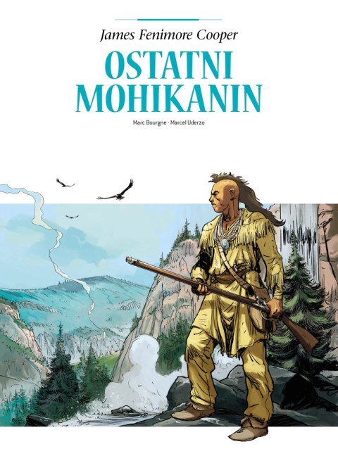 Adaptacje literatury. Ostatni Mohikanin Adaptacje literatury. Ostatni Mohikanin