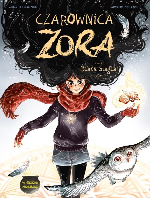 Czarownica Zora. Biała magia. Tom 3 Czarownica Zora. Biała magia. Tom 3