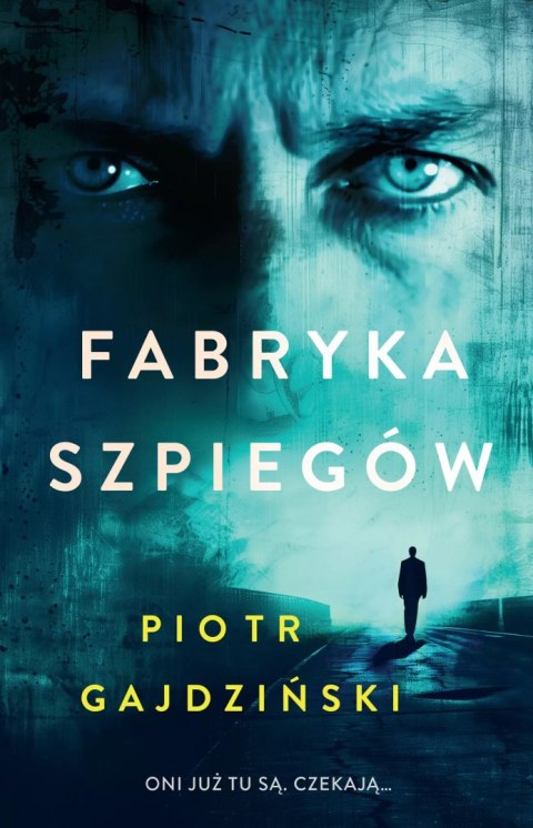 Fabryka szpiegów Fabryka szpiegów