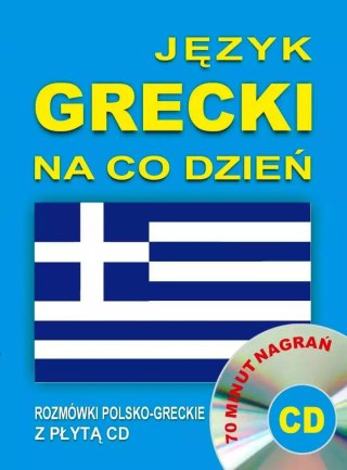 Język grecki na co dzień. Rozmówki polsko-greckie + CD