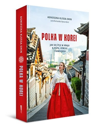 Polka w Korei. Jak się żyje w kraju K-popu, kimchi i Samsunga