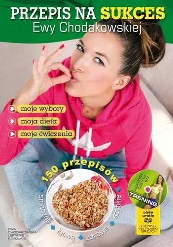 Przepis na sukces Ewy Chodakowskiej + DVD Przepis na sukces Ewy Chodakowskiej + DVD
