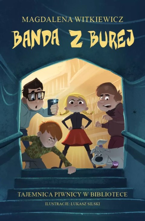 Banda z Burej. Tajemnica piwnicy w bibliotece Banda z Burej. Tajemnica piwnicy w bibliotece
