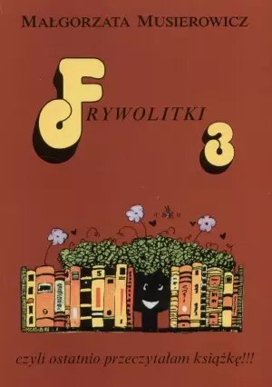 Frywolitki. Tom 3