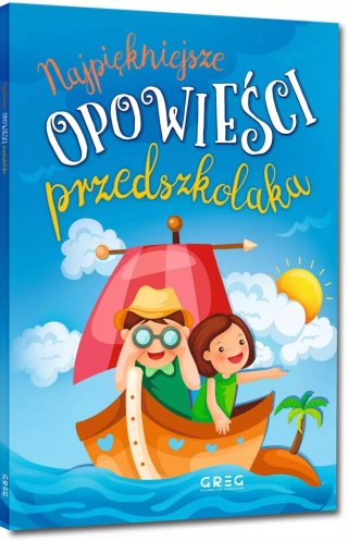 Najpiękniejsze opowieści przedszkolaka