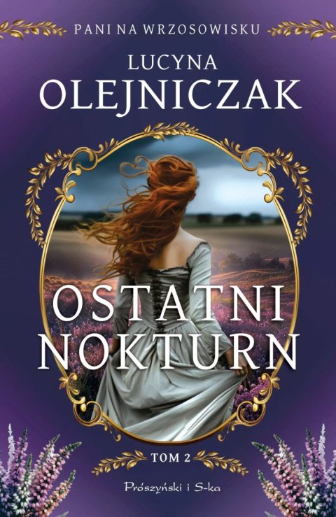 Pani na wrzosowisku. Tom 2. Ostatni nokturn Pani na wrzosowisku. Tom 2. Ostatni nokturn